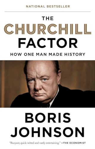 The Churchill Factor: How One Man Made History von Riverhead Books
